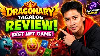 Dragonary Tagalog Review: Best NFT Game, Blockchain Gaming & Gameplay Guide?
