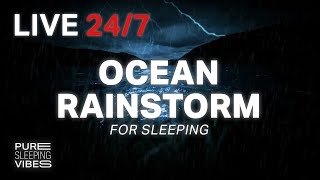 Powerful Ocean Rainstorm and Thunder Sounds for Sleeping | Dimmed Screen  24/7 Livestream