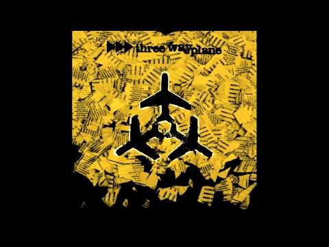 Three Way Plane — THREE WAY PLANE - Tell Me