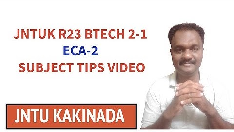 JNTUK R23 BTECH 2-1 ECA-2 SUBJECT TIPS VIDEO #jntuk