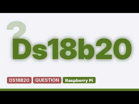 Raspberry Pi: DS18B20 Sensor not detecting (2 Solutions!!)