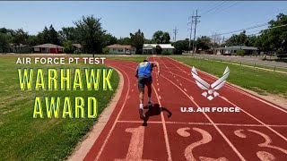 Air Force PT Test Can I Get The Warhawk Award