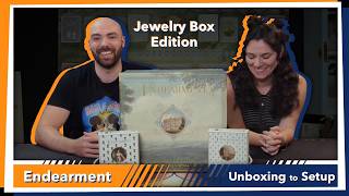Endearment | UNBOXING to SETUP