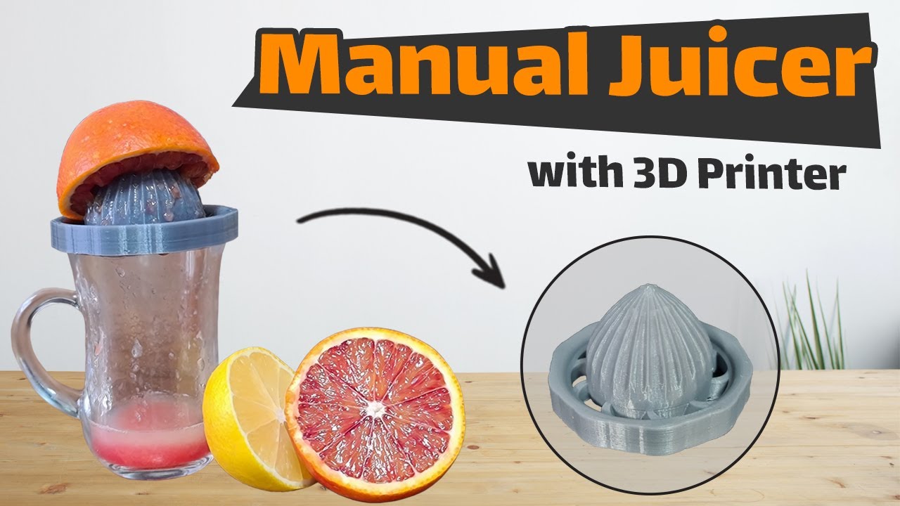 Ho to make manual citrus juicer with 3d printer?
