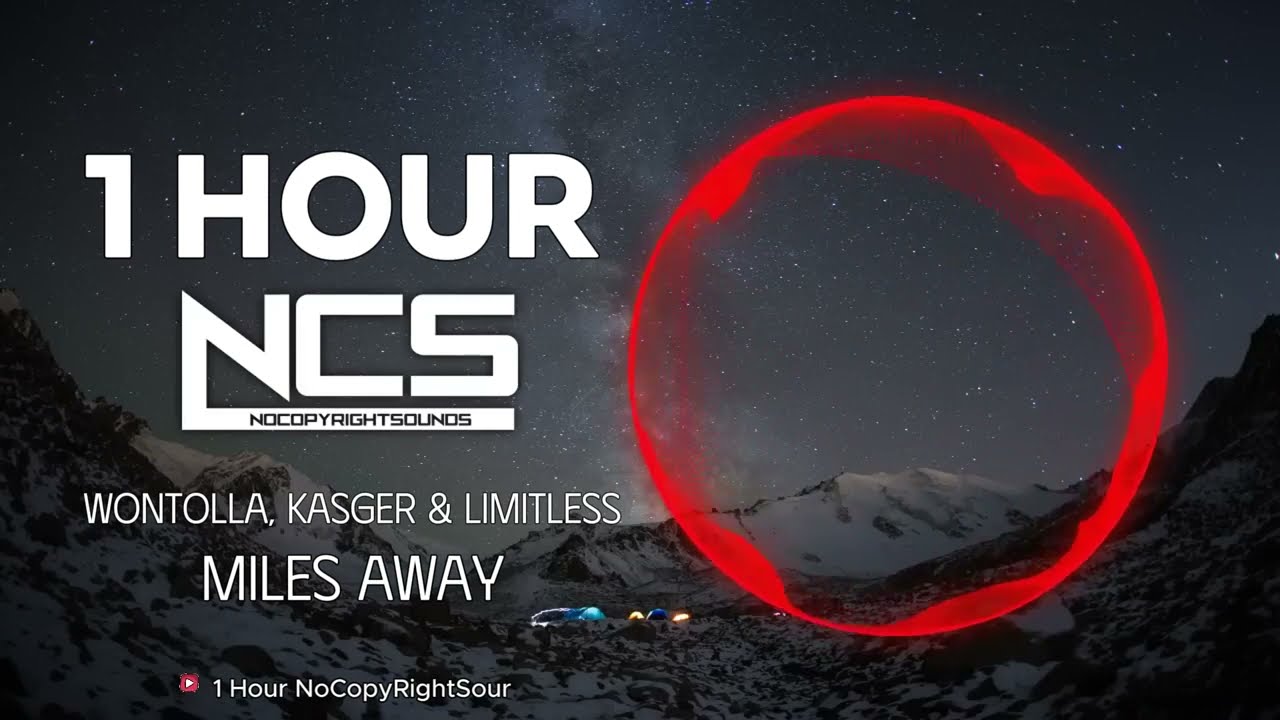 [1 HOUR] Wontolla, Kasger & Limitless - Miles Away | Drumstep | NCS - Copyright Free Music