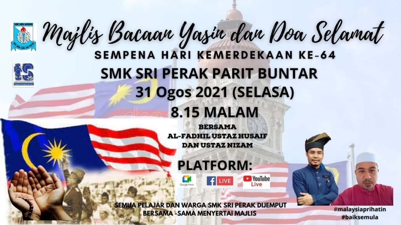 Majlis Bacaan Yassin dan Doa Selamat sempena hari Kemerdekaan ke 64 SMK Sri Perak Parit Buntar