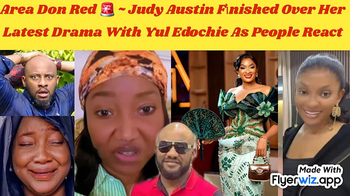 AREA DON RED 🚨 ~ JUDY AUSTIN FINISHED OVER HER LATEST DRAMA WITH YUL EDOCHIE AS PEOPLE REÃÇT 