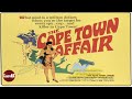 Cape Town Affair (1967) | Full Movie | James Brolin | Jacqueline Bisset | Claire Trevor