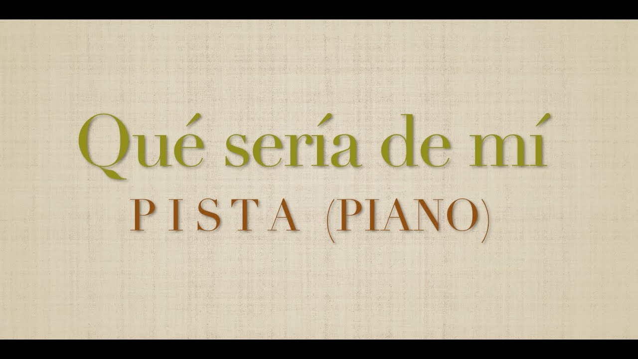 Qué sería de mí PISTA | Sólo piano | tonalidad D para mujer | Éxitos Cristianos Karaoke
