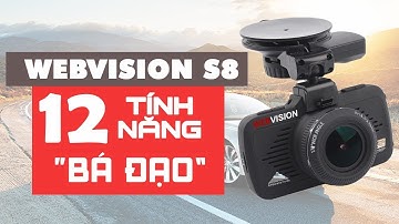 12 Tính Năng “Bá Đạo” Của Camera Hành Trình Thông Minh Webvision S8 Bạn Nên Biết | Độc & Lạ
