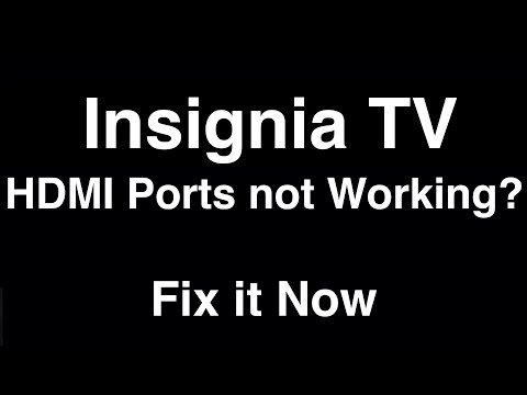 Insignia TV HDMI Ports Not Working  -  Fix it Now