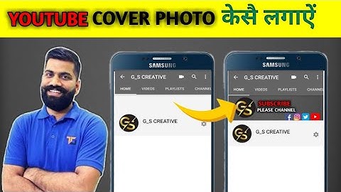 How to Change YouTube Channel Art/Cover photo on Android & iOS 2022
