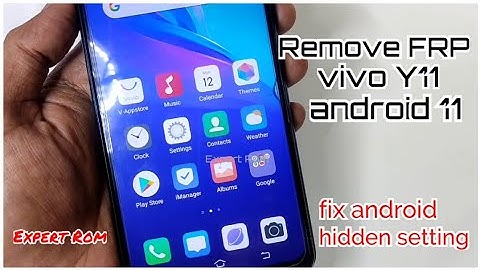 Vivo Y11 Y12 Y15 Android 11 Frp Bypass Google Account Unlock Without Pc Fix Android Hidden setting