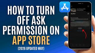 How to Turn Off Ask Permission on App Store (iOS 26) - Remove Ask Permission on App Store