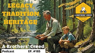 Episode #185- Legacy, Tradition, Heritage: Shackles of the past or a podium to start from