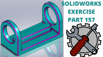 SOLIDWORKS TUTORIAL - EXERCISE # 157