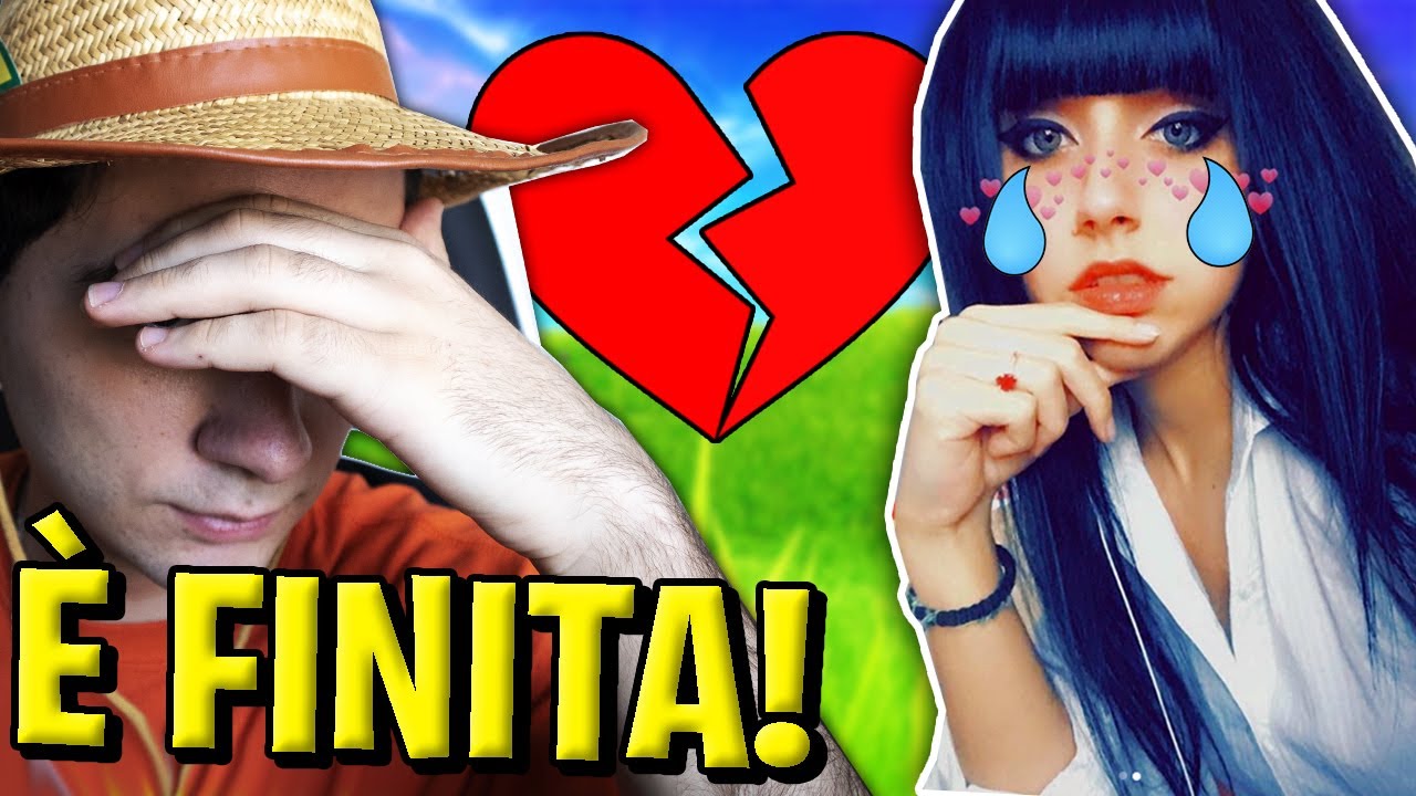 MI SONO LASCIATO CON LA MIA "RAGAZZA"...💔su Fortnite ITA - YouTube
