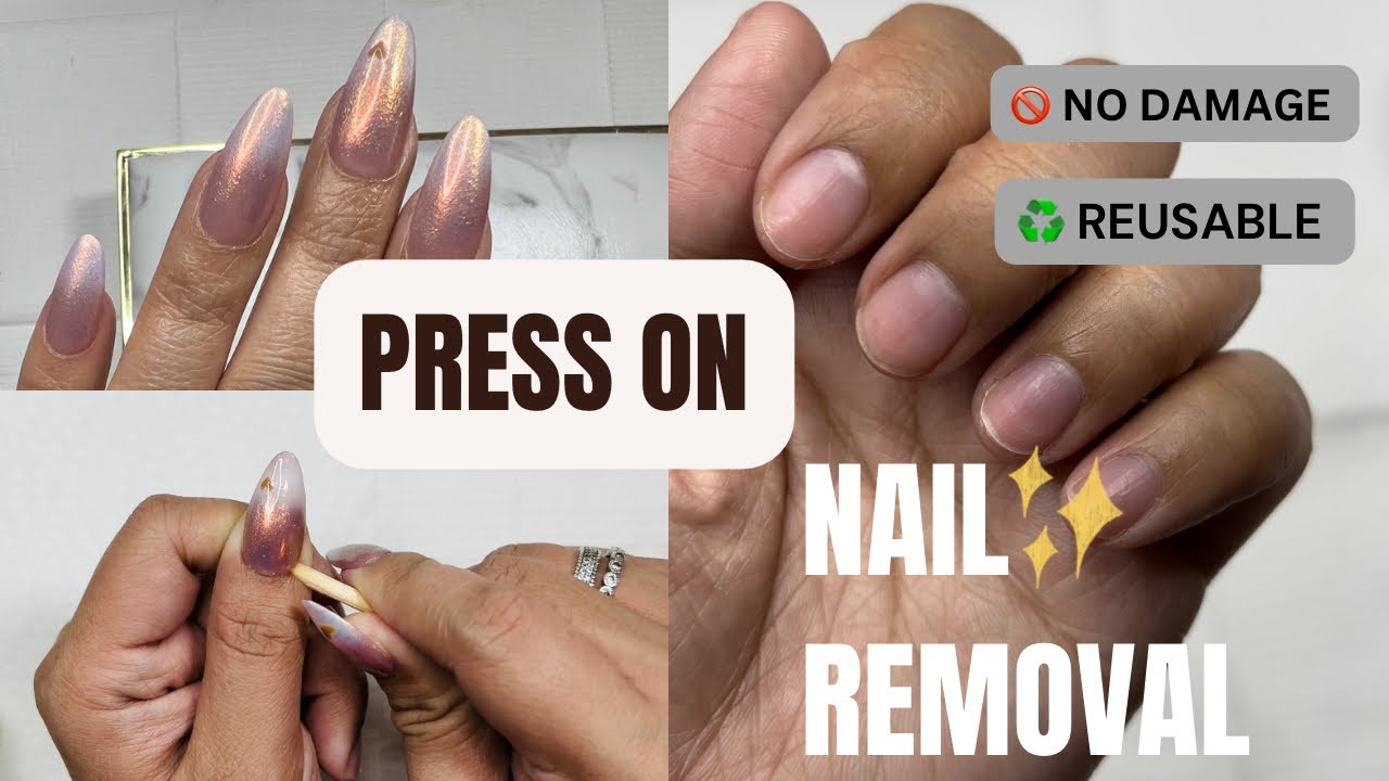 How to Remove Reuseable Press On Nails safely! 💅NO DAMAGE |DIY| ♻️ REUSE -  YouTube