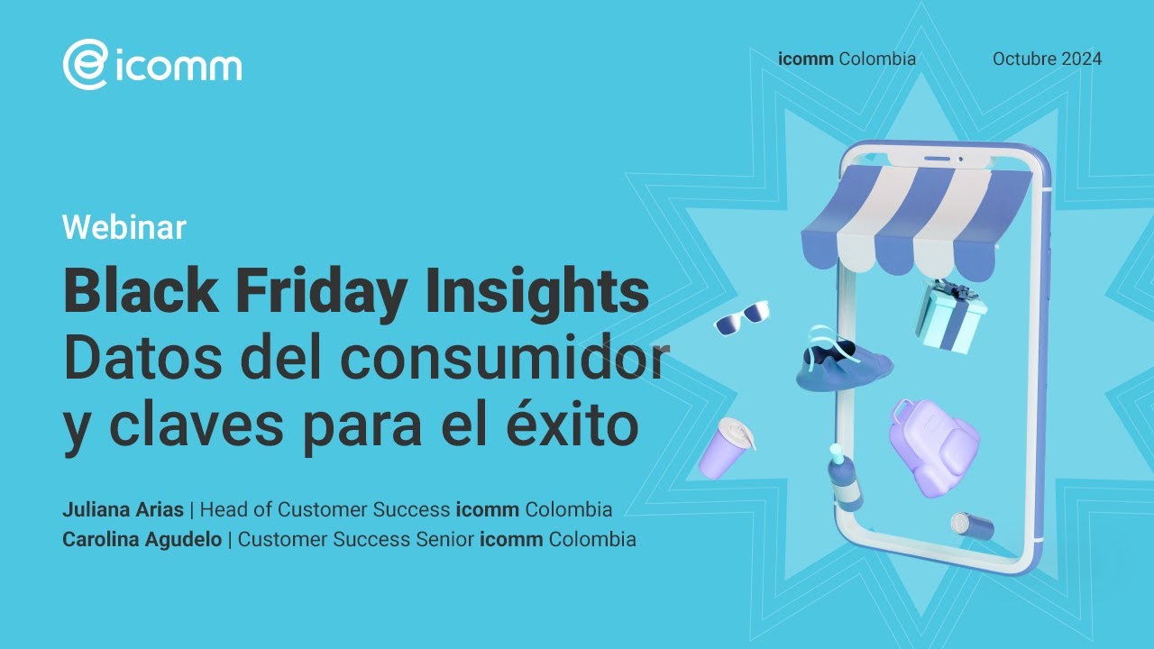 Webinar Colombia: Black Friday Insights: Datos del Consumidor y Claves para el Éxito