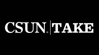 TAKE XXXVII || CSUN Student Development and Transitional Programs || New Student Orientation