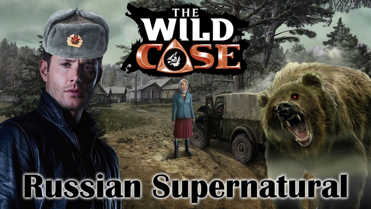 The Wild Case - Russian Supernatural