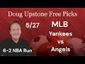 MLB Picks and Predictions – New York Yankees vs Los Angeles Angels 5/27/25 Free Best Bets &amp; Odds