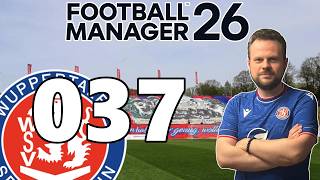 Zusammen aus´m Tal 🔴🔵 FM26 WUPPERTALER SV #037 ⚽ [ Deutsch / Gameplay ]