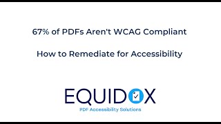 67% of PDFS don't meet WCAG: How to Remediate for Accessibility (Audio Described)