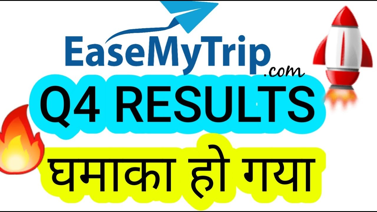 ease my trip q4 results date 2023