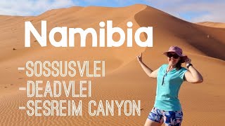 The Best of Namibia Part 2: Sossusvlei, Deadvlei & Sesriem Canyon