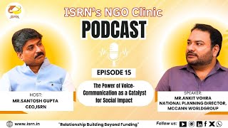 The Power of Voice- Communication as a Catalyst for Social Impact ISRN NGO Clinic Podcast - "Ep 15