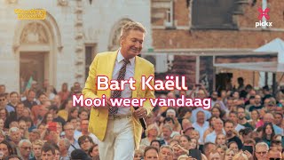 Vlaanderen Muziekland: Bart Kaëll - Mooi weer vandaag