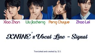 XNINE's Vocal Line (X玖少年团 主唱队) - 信号 (Signal) [Chi/Pinyin/Eng Color Coded Lyrics]