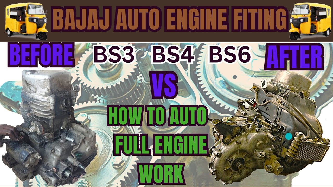 ஆட்டோ இன்ஜின் மாட்டுதல் /How To Bajaj Auto Full Engine Fitting work Bs3 Bs4 Bs6 Tutorial