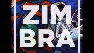 Video thumbnail of "Zimbra - 3 Semanas e Meia"