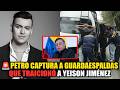 🚨PETRO CAPTURA a GUARDAESPALDAS que TRAICIONÓ a YEISON JIMÉNEZ.