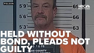 Polson homicide suspect held without bond, pleads not guilty