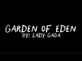 Garden Of Eden Lady Gaga Lyrics