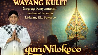 WAYANG KULIT | Lakon Guru Nilokoco – Ki Dalang Eko Suwaryo saya
