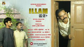 Illam ഇലല Malayalam Short Film Catch Me Entertainments