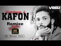 Kafon Remix معليش 