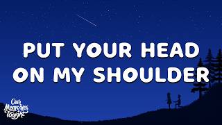 Paul Anka - Put Your Head on My Shoulder (Lyrics)