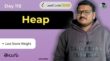 Last Stone Weight | Leetcode 1046 | Bruteforce, Heap Solutions in Telugu | srkcodes