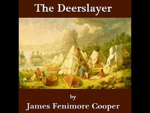 The Deerslayer - The First Warpath by James Fenimore COOPER Part 1/3 | Full Audio Book