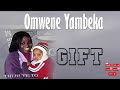 Gift  omwene yambeka