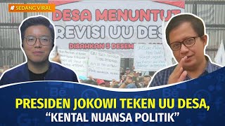 Presiden Jokowi Tanda Tangan UU Desa, Pengamat Soroti Nuansa Politik Dalam Pembahasan | SEDANG VIRAL