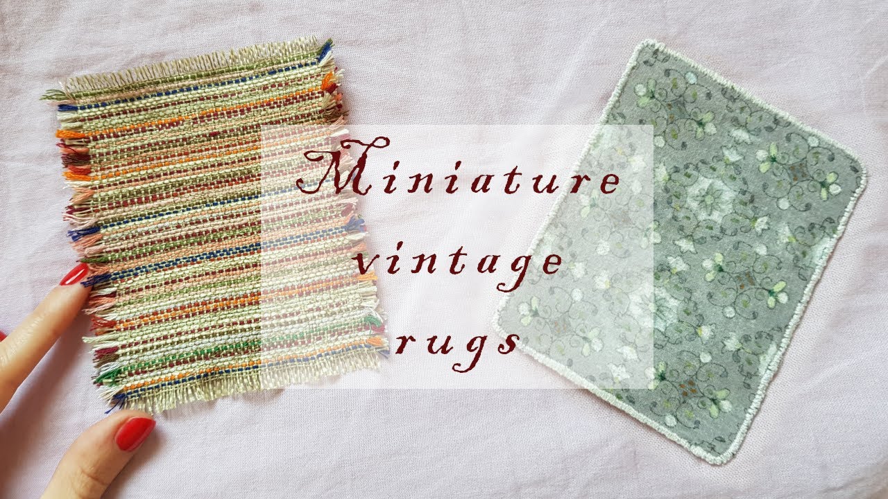 Miniature Vintage Rug Tutorial How To Make A Carpet For Dollhouses Easy Diy Alfombra Para Muñecas You