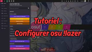 Tutoriel : Comment configurer osu!lazer