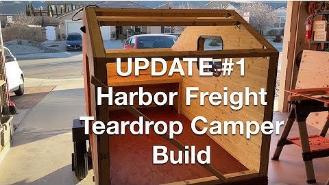 How Hugh… UPDATE #1 - Harbor Freight Square Drop Camper Build