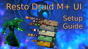 Resto Druid Mythic+ UI Setup Guide